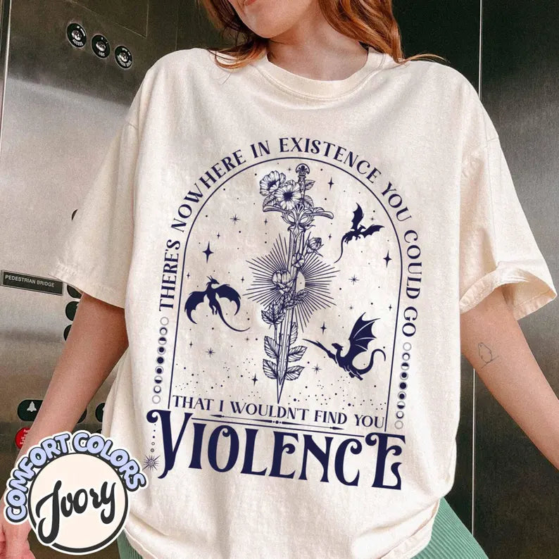 Fourth Wing Shirt | Nowhere in Existence Violence Shirt