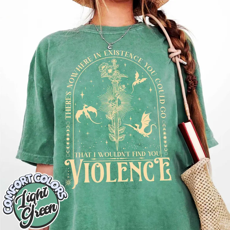 Fourth Wing Shirt | Nowhere in Existence Violence Shirt