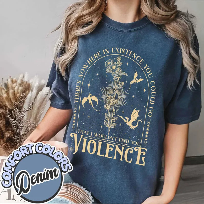 Fourth Wing Shirt | Nowhere in Existence Violence Shirt