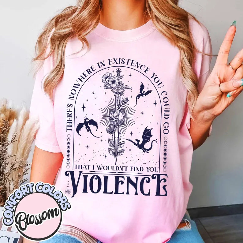 Fourth Wing Shirt | Nowhere in Existence Violence Shirt