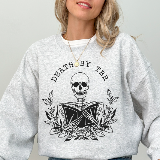 Bookish Shirt | Death By TBR Sweatshirt