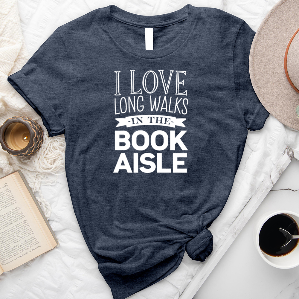 long walks in the book aisle unisex tee