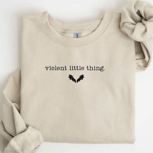 Fourth Wing Merch | Violent Little Thing Sweatshirt